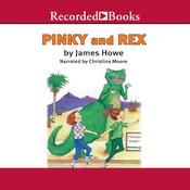Pinky and Rex by  James Howe audiobook
