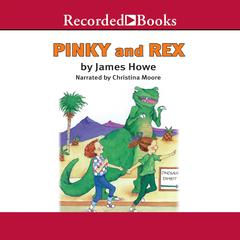 Pinky and Rex by James Howe audiobook