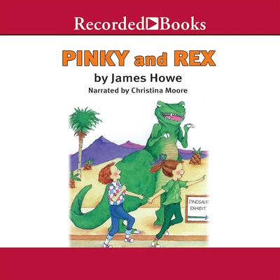 Pinky and Rex by James Howe audiobook