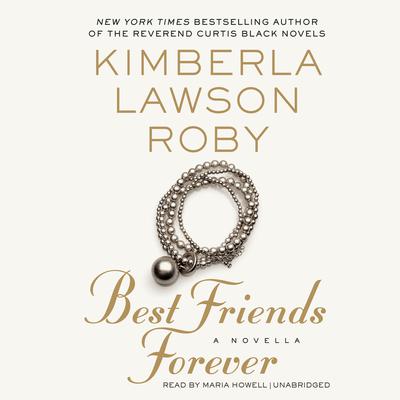 Best Friends Forever by Kimberla Lawson Roby audiobook