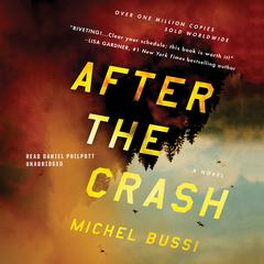 After the Crash by Michel Bussi audiobook