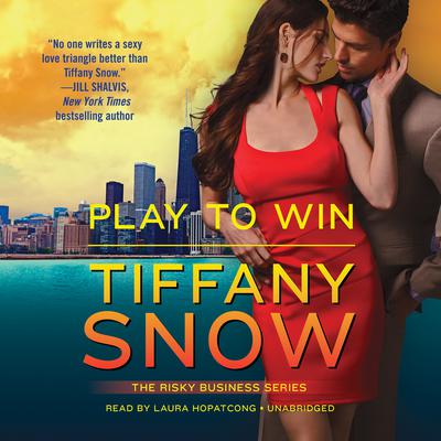 Play to Win by Tiffany Snow audiobook