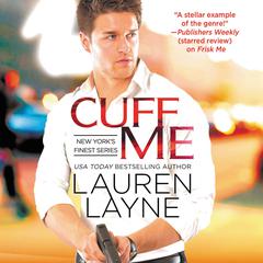 Cuff Me by Lauren Layne audiobook