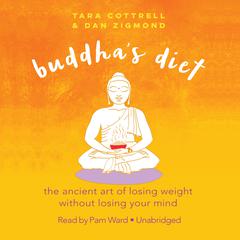 Buddha’s Diet by Tara  Cottrell audiobook