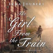 The Girl from the Train by  Irma Joubert audiobook