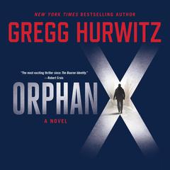 Orphan X by Gregg Hurwitz audiobook