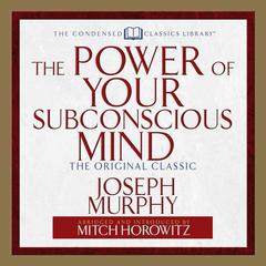 The Power of Your Subconscious Mind by Joseph Murphy audiobook