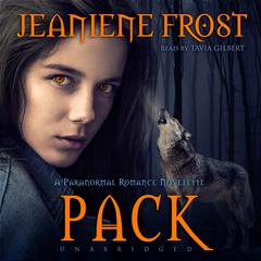 Pack by Jeaniene Frost audiobook