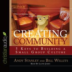 Creating Community by Andy Stanley audiobook