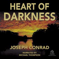 Heart of Darkness by Joseph Conrad audiobook