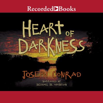 Heart of Darkness by Joseph Conrad audiobook