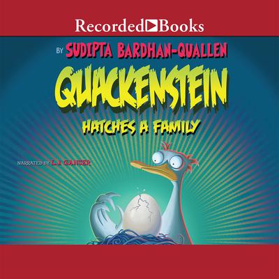 Quackenstein Hatches a Family by Sudipta Bardhan-Quallen audiobook