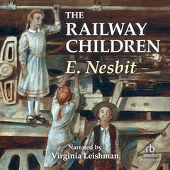 The Railway Children by E. Nesbit audiobook