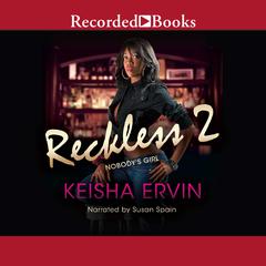 Reckless 2 by Keisha Ervin audiobook