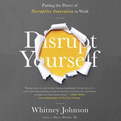 Disrupt Yourself by Whitney Johnson audiobook