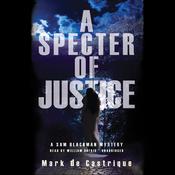 A Specter of Justice by  Mark de Castrique audiobook