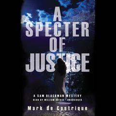 A Specter of Justice by Mark de Castrique audiobook