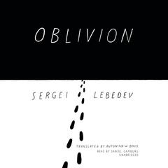 Oblivion by Sergei Lebedev audiobook