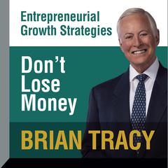 Don't Lose Money by Brian Tracy audiobook