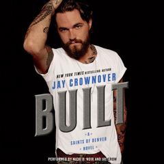 Built by Jay Crownover audiobook