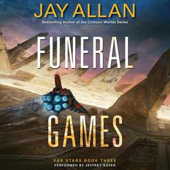Funeral Games by Jay Allan audiobook
