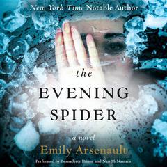 The Evening Spider by Emily Arsenault audiobook