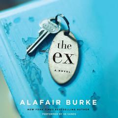 The Ex by Alafair Burke audiobook