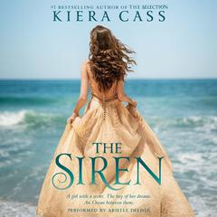 The Siren by Kiera Cass audiobook