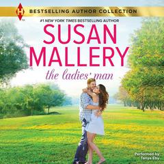 The Ladies’ Man by Susan Mallery audiobook