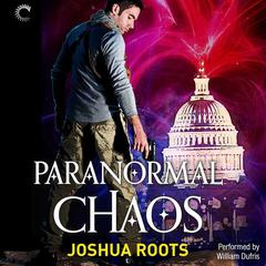 Paranormal Chaos by Joshua Roots audiobook