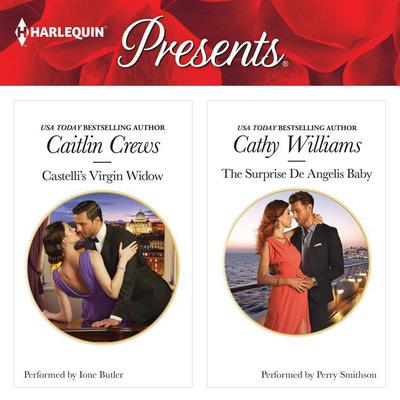 Castelli's Virgin Widow & The Surprise De Angelis Baby by Caitlin Crews audiobook