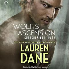 Wolf’s Ascension by Lauren Dane audiobook