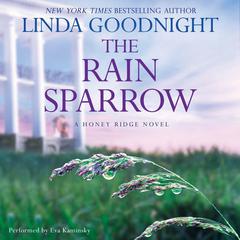 The Rain Sparrow by Linda Goodnight audiobook