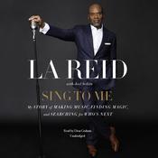 Sing to Me by  L. A. Reid audiobook