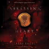 Assassin's Heart by  Sarah Ahiers audiobook