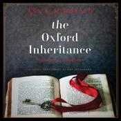 The Oxford Inheritance by  Ann A. McDonald audiobook