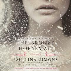 The Bronze Horseman by Paullina Simons audiobook