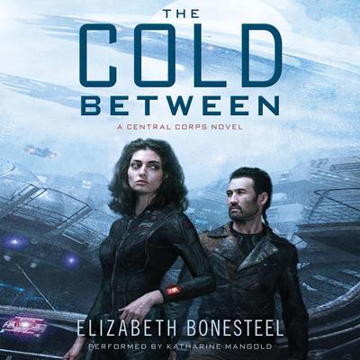 The Cold Between by Elizabeth Bonesteel audiobook