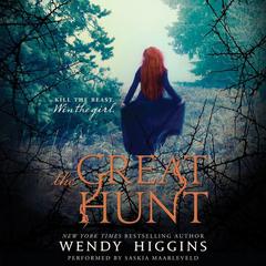 The Great Hunt by Wendy Higgins audiobook