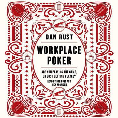 Workplace Poker by Dan Rust audiobook