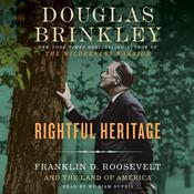 Rightful Heritage by  Douglas Brinkley audiobook