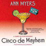 Cinco de Mayhem by  Ann Myers audiobook