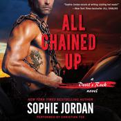 All Chained Up by  Sophie Jordan audiobook