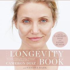 The Longevity Book by Cameron Diaz audiobook
