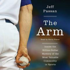 The Arm by Jeff Passan audiobook