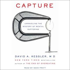 Capture by David A. Kessler audiobook