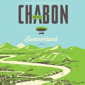 Summerland by  Michael Chabon audiobook