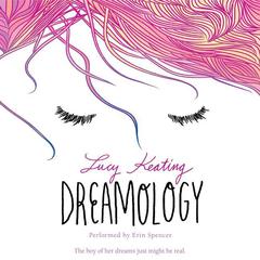 Dreamology by Lucy Keating audiobook