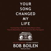 Your Song Changed My Life by  Bob Boilen audiobook
