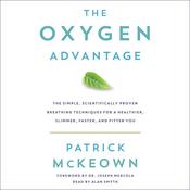 The Oxygen Advantage by  Patrick McKeown audiobook